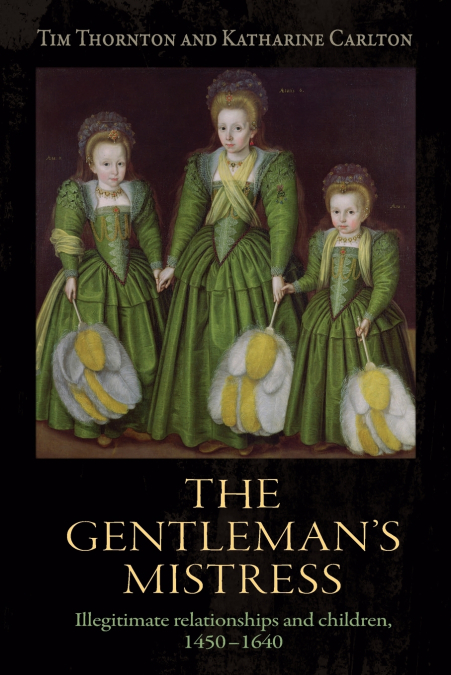 The gentleman’s mistress