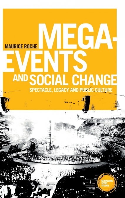 Mega-events and social change