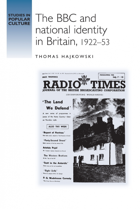 The BBC and national identity in Britain, 1922-53