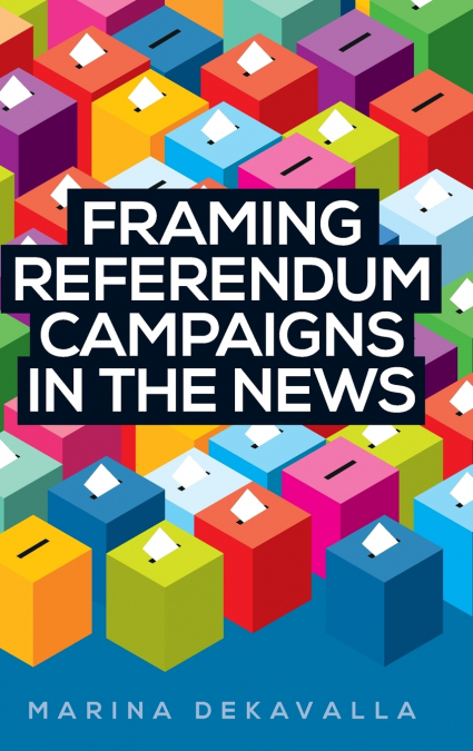 Framing referendum campaigns in the news
