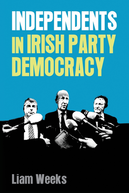 Independents in Irish party democracy