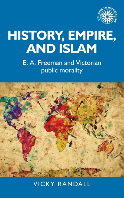 History, empire, and Islam