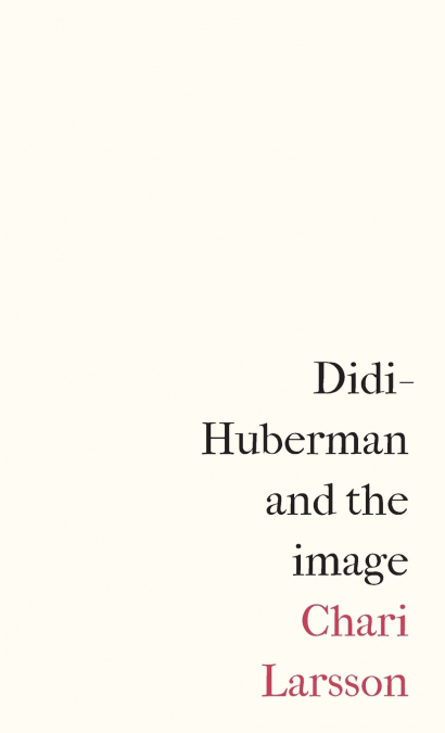Didi-Huberman and the image