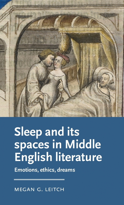 Sleep and its spaces in Middle English literature