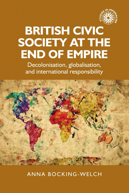 British civic society at the end of empire