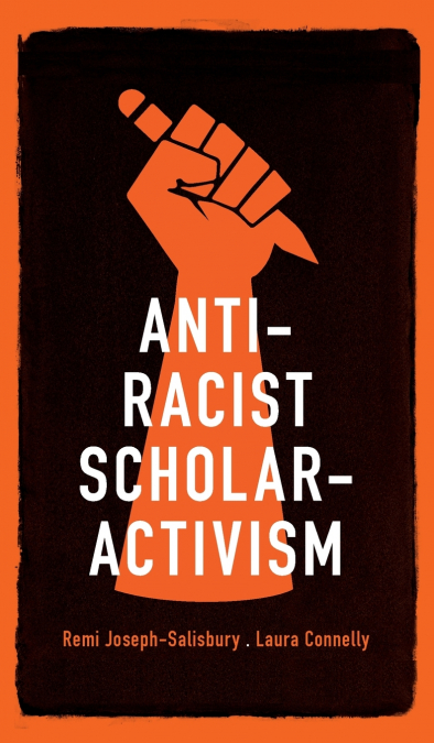 Anti-racist scholar-activism
