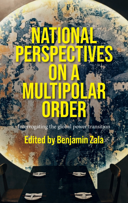 National perspectives on a multipolar order