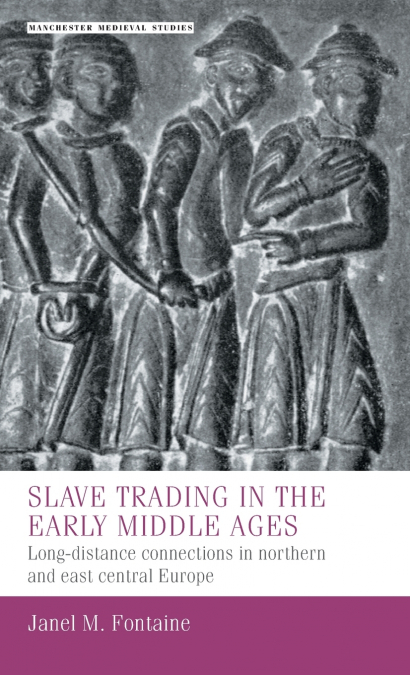 Slave trading in the Early Middle Ages