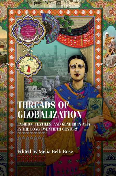Threads of globalization