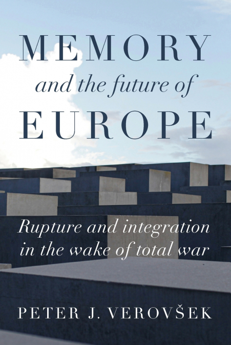 Memory and the future of Europe