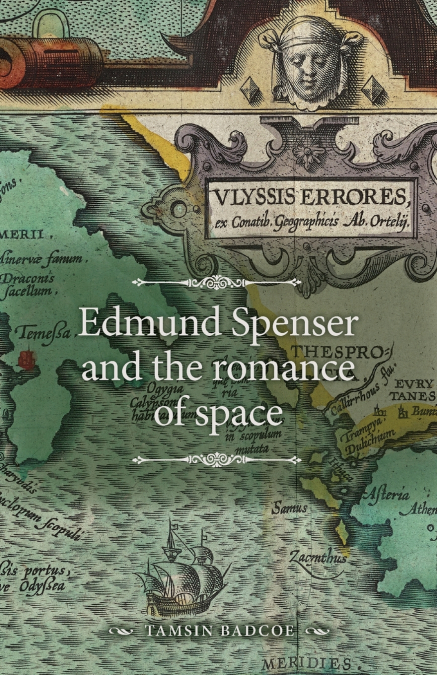 Edmund Spenser and the romance of space