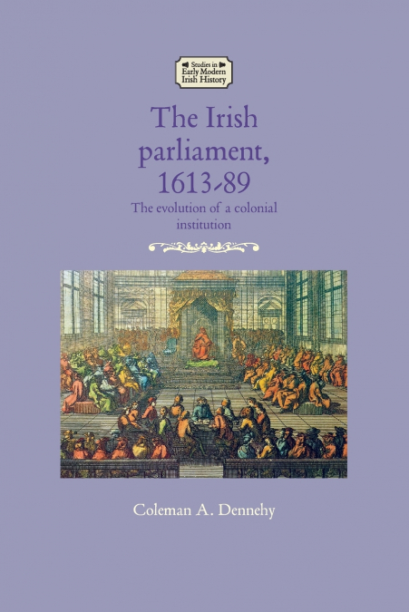 The Irish parliament, 1613-89