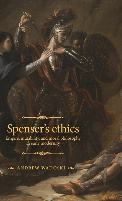 Spenser’s ethics