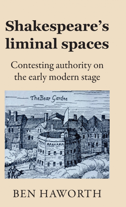 Shakespeare’s liminal spaces