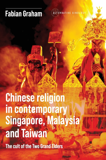 Chinese religion in contemporary Singapore, Malaysia and Taiwan