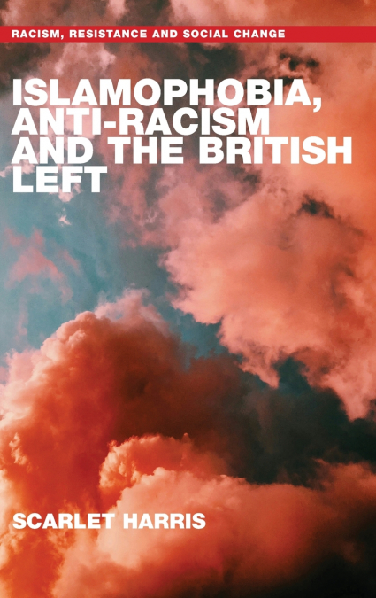 Islamophobia, anti-racism and the British left