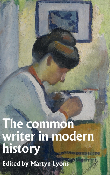 The common writer in modern history