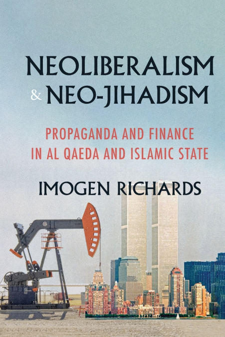 Neoliberalism and neo-jihadism