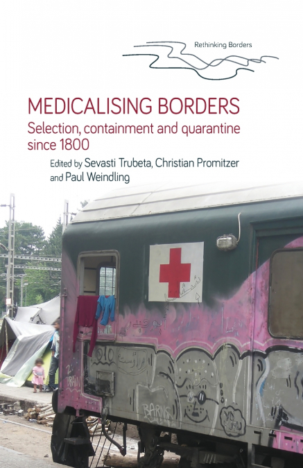 Medicalising borders