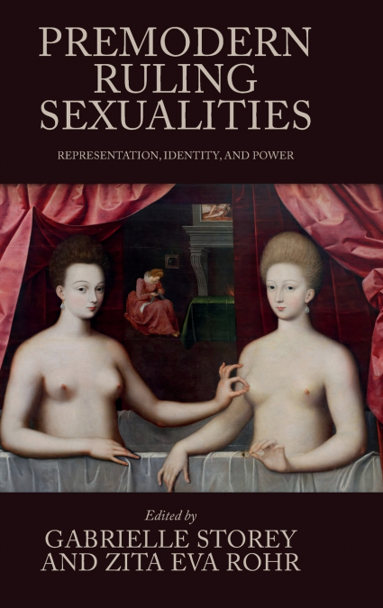 Premodern ruling sexualities