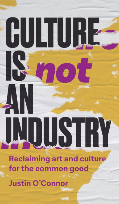 Culture is not an industry