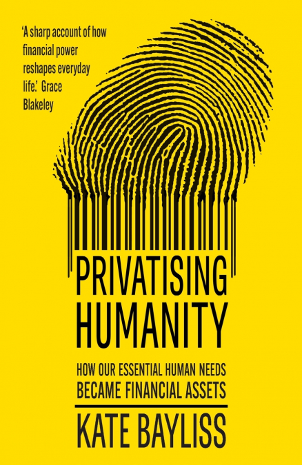 Privatising humanity