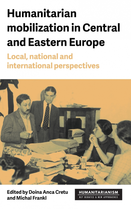 Humanitarian mobilization in Central and Eastern Europe