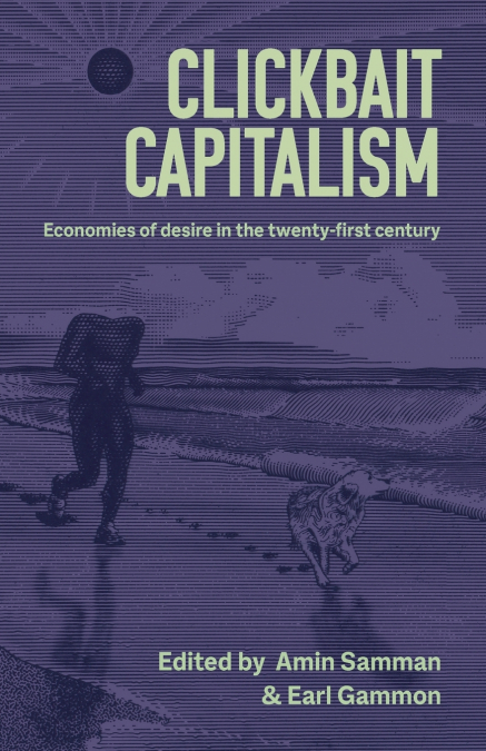 Clickbait capitalism