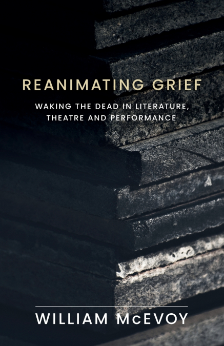 Reanimating grief