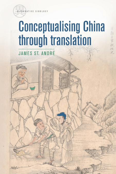 Conceptualising China through translation