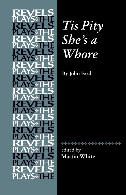 Tis Pity She’s a Whore