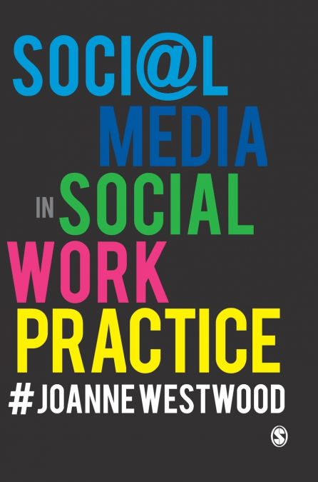 Social Media in Social Work Practice