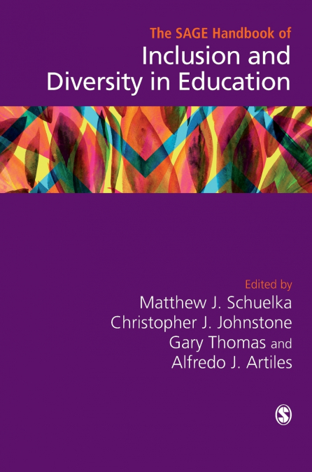 The SAGE Handbook of Inclusion and Diversity in Education