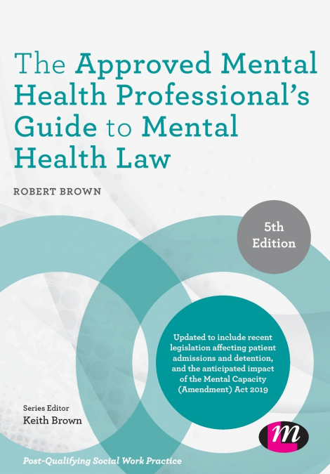 The Approved Mental Health Professional’s Guide to Mental Health Law