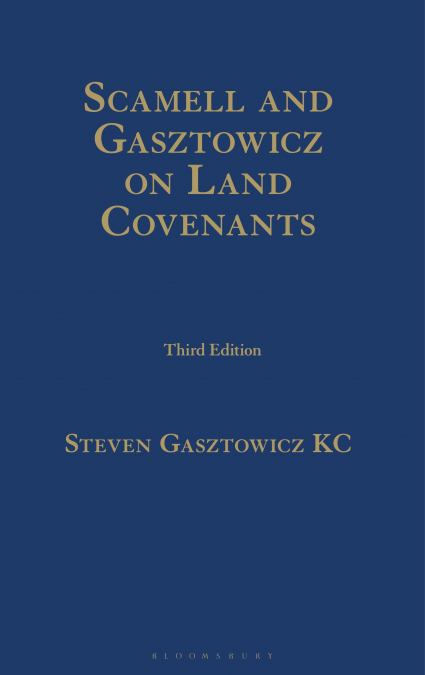 Scamell and Gasztowicz on Land Covenants