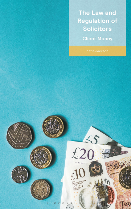 The Law and Regulation of Solicitors