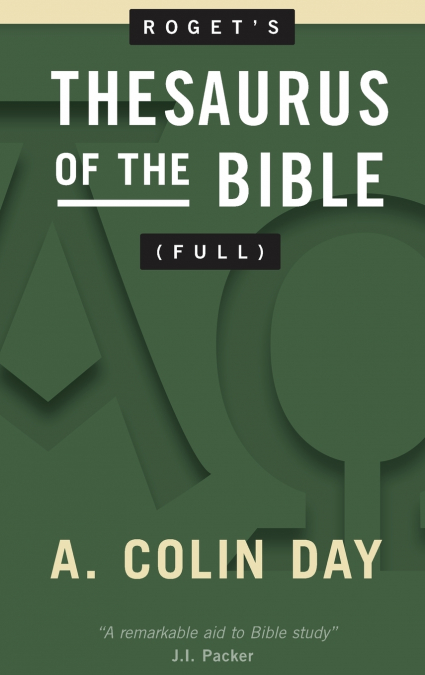 Roget’s Thesaurus of the Bible (Full)