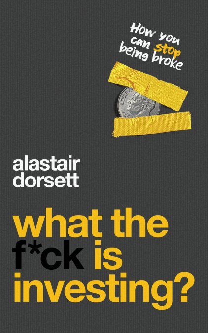 What the f*ck is investing?