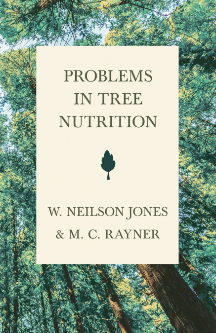 Problems in Tree Nutrition