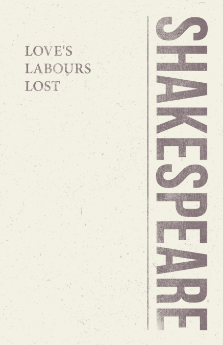 Love’s Labours Lost