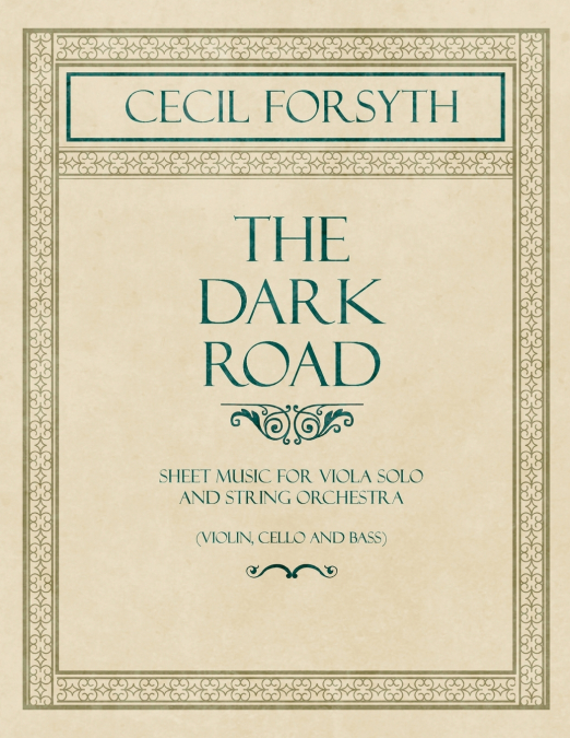 The Dark Road - Sheet Music for Viola Solo and String Orchestra (Violin, Cello and Bass)