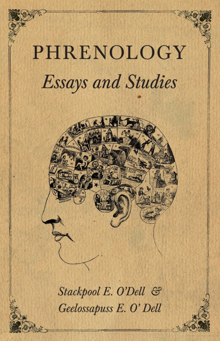 Phrenology - Essays and Studies