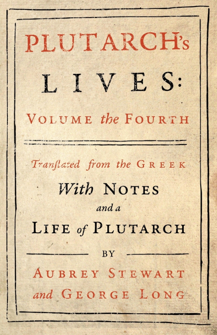 Plutarch’s Lives - Vol. IV
