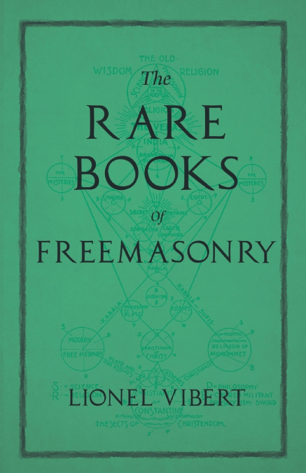 The Rare Books of Freemasonry