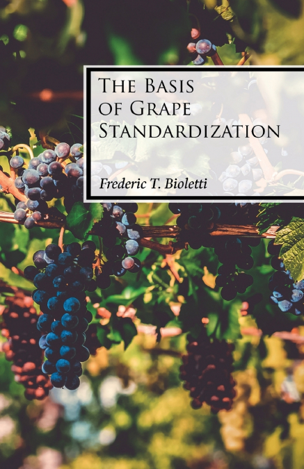 The Basis of Grape Standardization