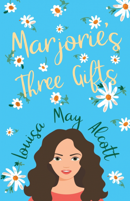 Marjorie’s Three Gifts
