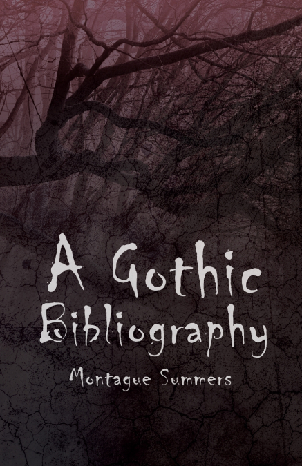 A Gothic Bibliography