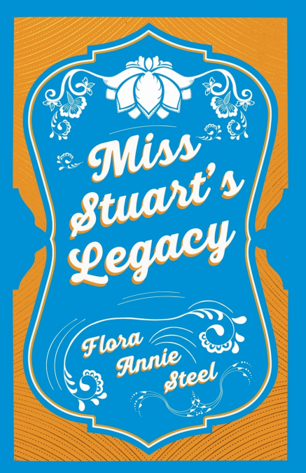 Miss Stuart’s Legacy