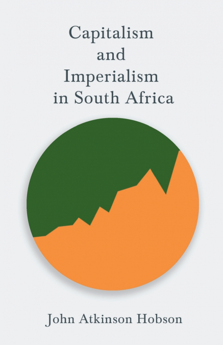 Capitalism and Imperialism in South Africa