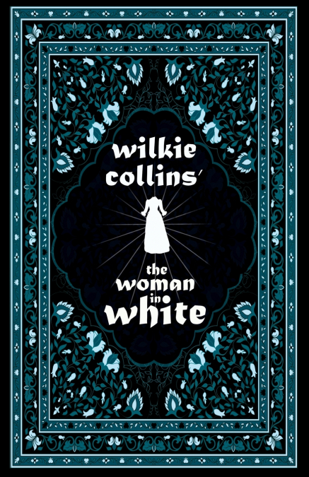 Wilkie Collins’ The Woman in White